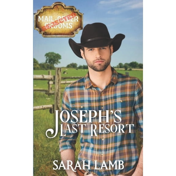 Joseph's Last Resort, (Paperback)