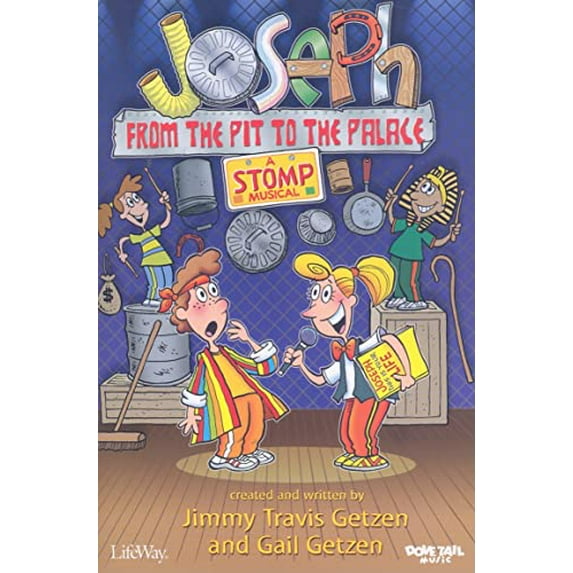 Pre-Owned Joseph from the Pit to the Palace: A Stomp Musical (Paperback) 0633198250 9780633198251