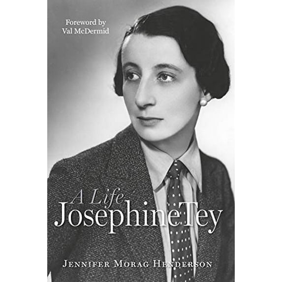 Pre-Owned Josephine Tey: A Life (Paperback) 1910985376 9781910985373