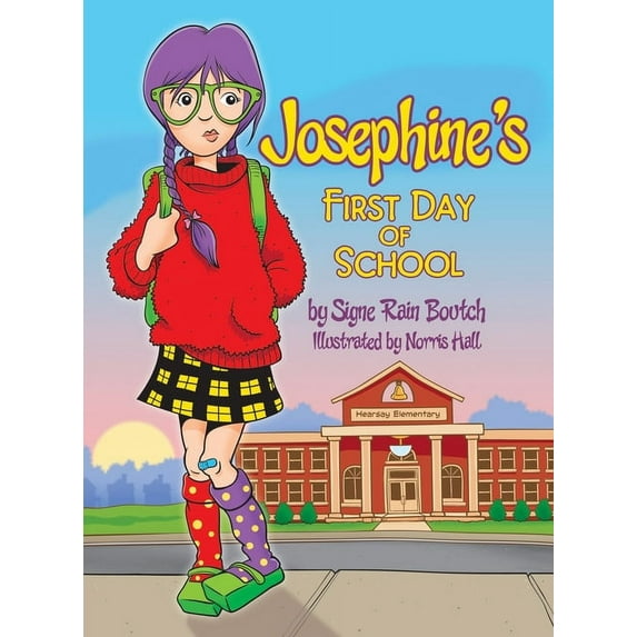 Josephine's First Day of School, (Hardcover)