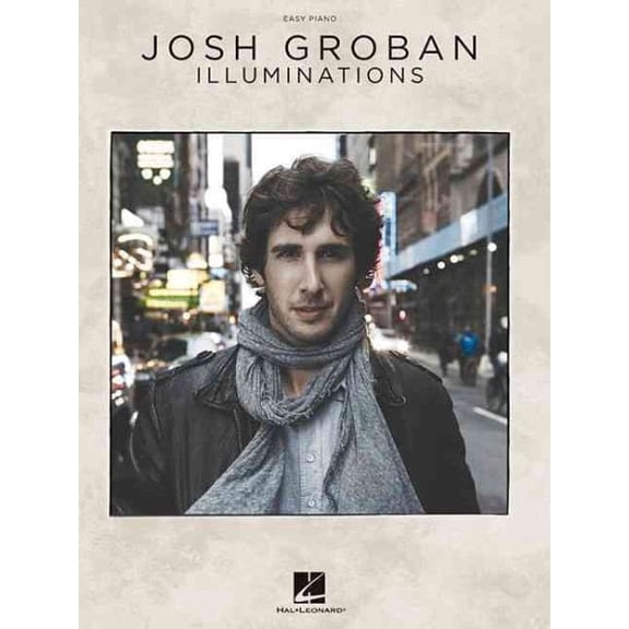 Josh Groban - Illuminations: Easy Piano