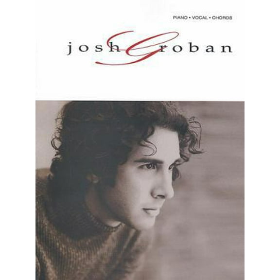 Pre-Owned Josh Groban: Piano/Vocal/Chords (Paperback) 0757993834 9780757993831