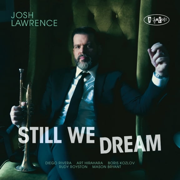 Josh Lawrence - Still We Dream - Music & Performance - CD