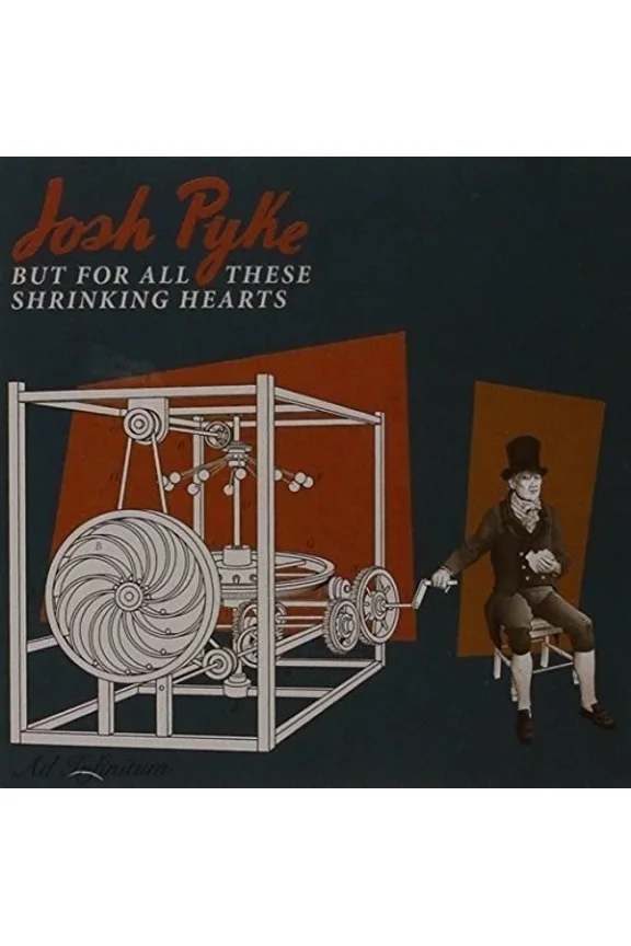 Josh Pyke But For All These Shrinking He (Cd)