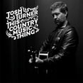 thumbnail image 1 of Josh Turner - This Country Music Thing - Music & Performance - CD, 1 of 1