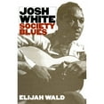 thumbnail image 1 of Pre-Owned Josh White: Society Blues, 9781558492691, 1558492690, Hardcover, First Edition edition, 1 of 1