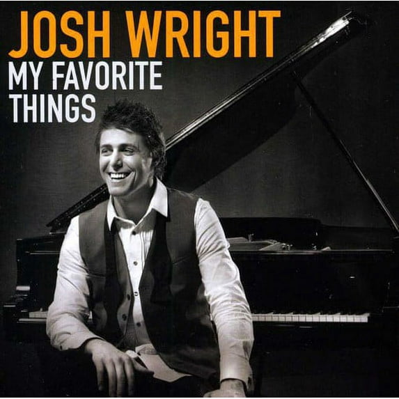Josh Wright - My Favorite Things - Music & Performance - CD
