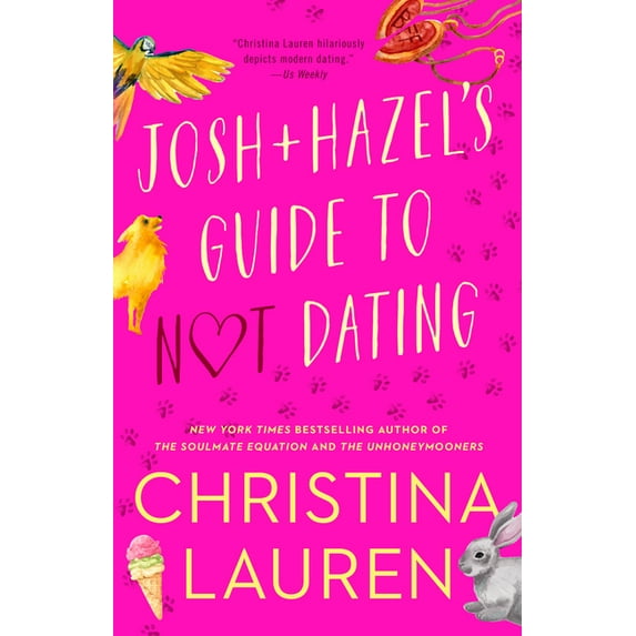 Josh and Hazel's Guide to Not Dating (Paperback)