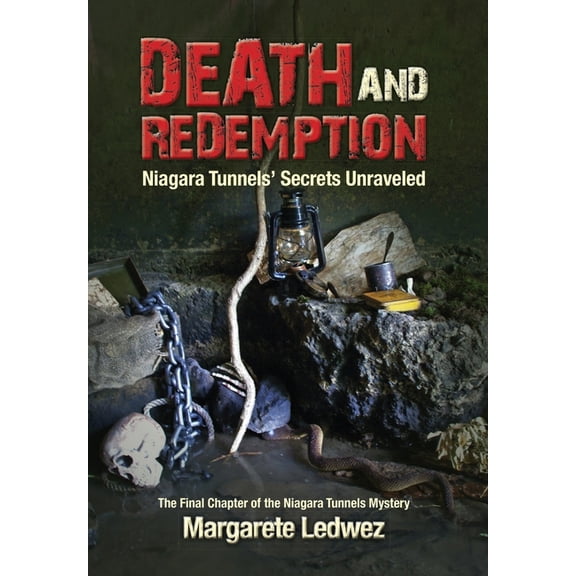 Josh and Mac Mystery Adventure in Niagar Death and Redemption: Niagara Tunnels' Secrets Unraveled, Book 3, (Hardcover)