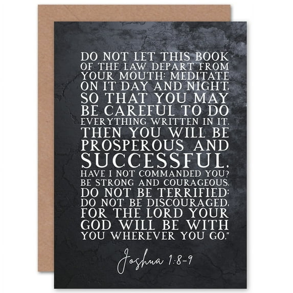 Joshua 1:8-9 Be Strong And Courageous Christian Bible Verse Quote Scripture Typography Sealed Greeting Card Plus Envelope Blank inside