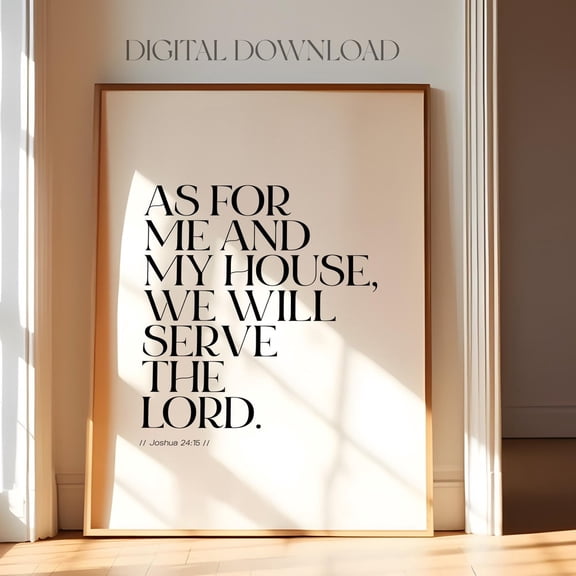 Joshua 24:15 As For Me And My House We Will Serve The Lord Print, Modern Retro Christian Wall Art, Bible Verse Wall Art, Baptism Gift UNFRAMED PAPER POSTER, Home Decor, Vintage Gift