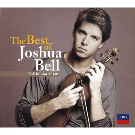 Joshua Bell - Best of Joshua Bell: The Decca Years - Music & Performance - CD