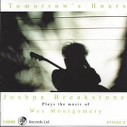 Joshua Breakstone - Tomorrow's Hours - Music & Performance - CD