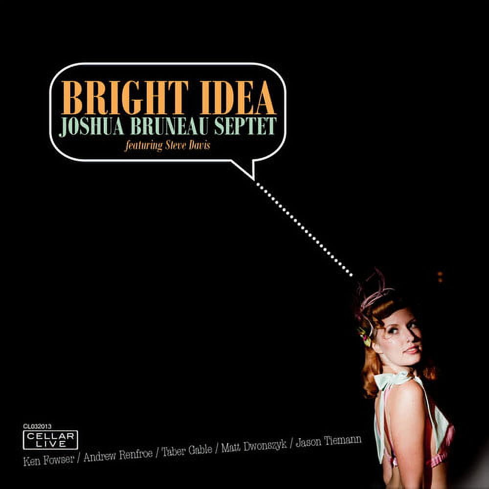 Joshua Bruneau - Bright Idea - Music & Performance - CD