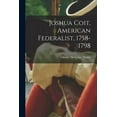 thumbnail image 1 of Joshua Coit, American Federalist, 1758-1798, (Paperback), 1 of 1