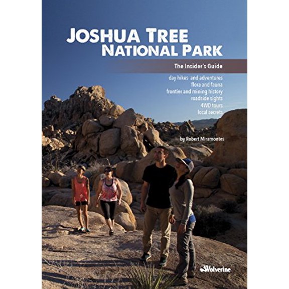 Pre-Owned Joshua Tree National Park: The Insider's Guide (Unknown) 1938393236 9781938393235
