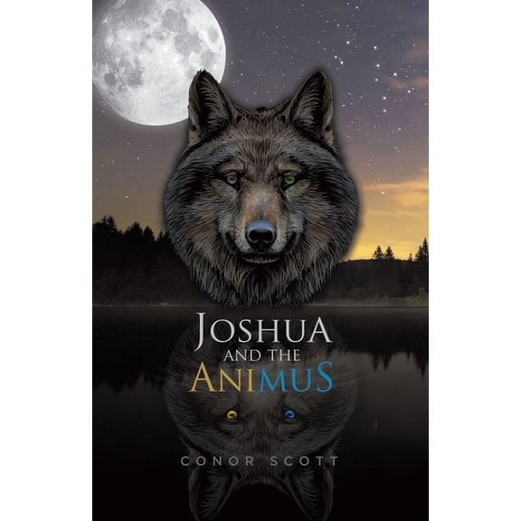 Joshua and the Animus, (Paperback)