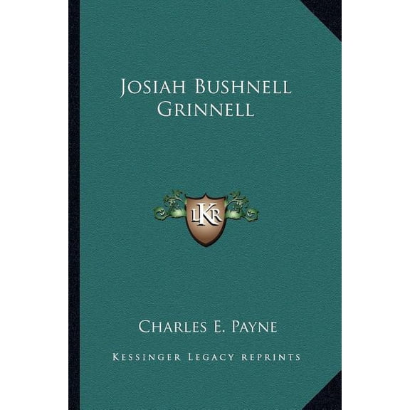 Josiah Bushnell Grinnell (Paperback)