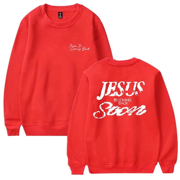 Josiah Queen Jesus Is Coming Back Soon Sweatshirt Women Men Casual Crewneck Long Sleeve Pullover Clothes