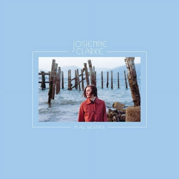 Josienne Clarke - In All Weather - Music & Performance - Vinyl