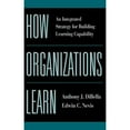 thumbnail image 1 of Pre-Owned How Organizations Learn: An Integrated Strategy for Building Learning Capability (Hardcover) 0787911070 9780787911072, 1 of 1