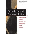 thumbnail image 1 of Pre-Owned Paradoxes of Group Life: Understanding Conflict, Paralysis, and Movement in Group Dynamics (Paperback) 078793948X 9780787939489, 1 of 1