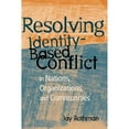 thumbnail image 1 of Pre-Owned Resolving Identity-Based Conflict in Nations, Organizations, and Communities (Hardcover) 0787909963 9780787909963, 1 of 1