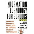 thumbnail image 1 of Jossey-Bass Education Information Technology for Schools: Creating Practical Knowledge to Improve Student Performance, (Paperback), 1 of 1