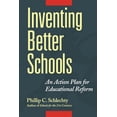 thumbnail image 1 of Jossey-Bass Education Inventing Better Schools: An Action Plan for Educational Reform, (Paperback), 1 of 1