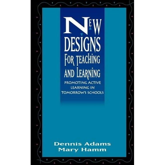 New Designs Teaching Learning, (Hardcover)