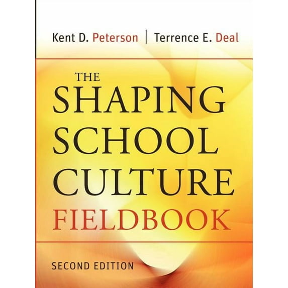 Jossey-Bass Education The Shaping School Culture Fieldbook, (Paperback)