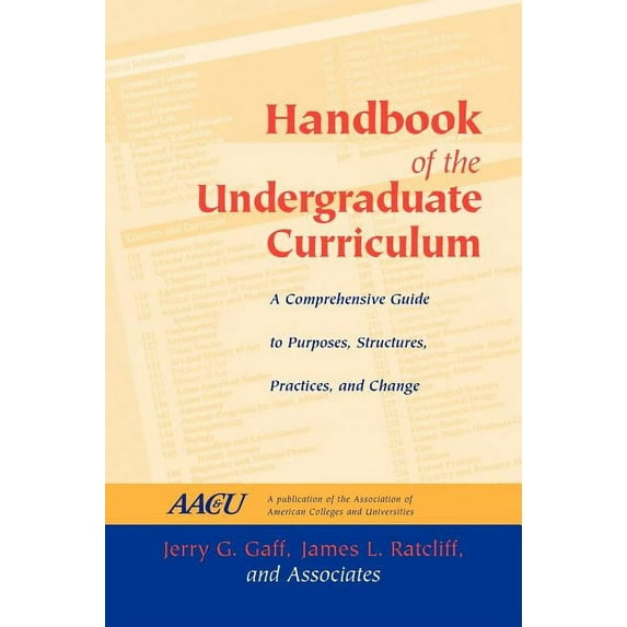 Jossey-Bass Higher and Adult Education ( Handbook of the Undergraduate Curriculum: A Comprehensive Guide to Purposes, Structures, Practices, and Change, (Hardcover)
