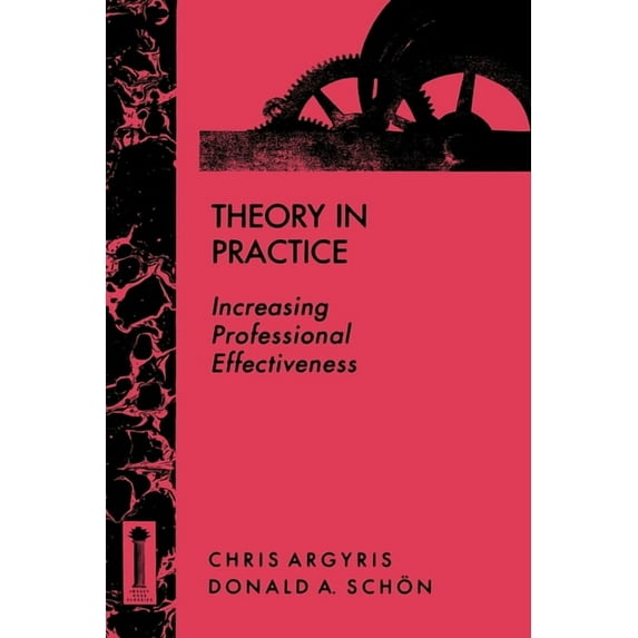 Jossey-Bass Higher & Adult Education Theory in Practice: Increasing Professional Effectiveness, (Paperback)