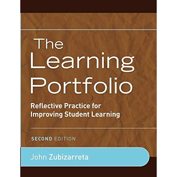 Pre-Owned The Learning Portfolio: Reflective Practice for Improving Student Learning (Paperback) 0470388471 9780470388471