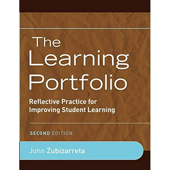 Pre-Owned The Learning Portfolio: Reflective Practice for Improving Student Learning (Paperback) 0470388471 9780470388471