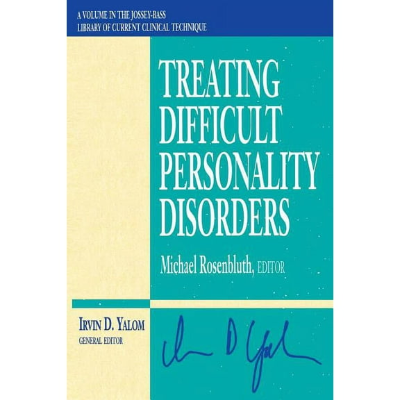 Jossey-Bass Library of Current Clinical  Treating Difficult Personality Disorders, (Paperback)