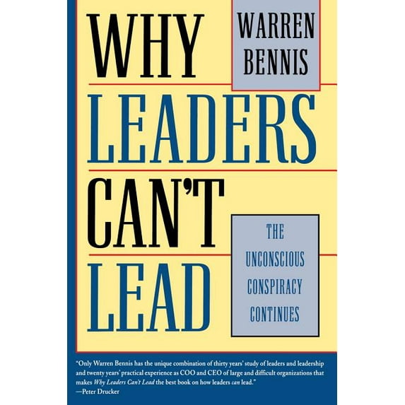 Jossey-Bass Management Why Leaders Can't Lead: The Unconscious Conspiracy Continues, (Paperback)