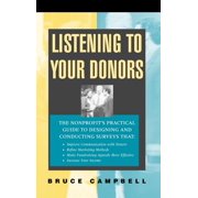 Jossey-Bass Nonprofit and Public Managem Listening to Your Donors, Hardcover