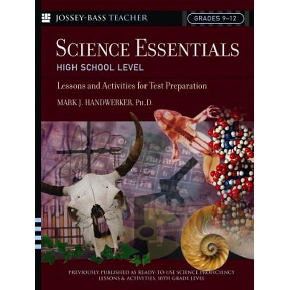 Pre-Owned Science Essentials, High School Level: Lessons and Activities for Test Preparation (Paperback) 0787975753 9780787975753
