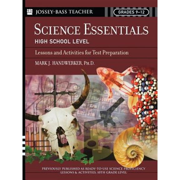 Pre-Owned Jossey-Bass Teacher: Science Essentials, High School Level: Lessons and Activities for Test Preparation (Paperback)