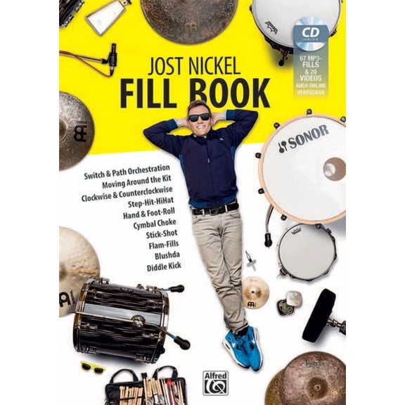 Jost Nickel Jost Nickel Fill Book: Switch &amp; Path Orchestration, Moving Around the Kit, Clockwise &amp; Counterclockwise, Step-Hi, (Paperback)
