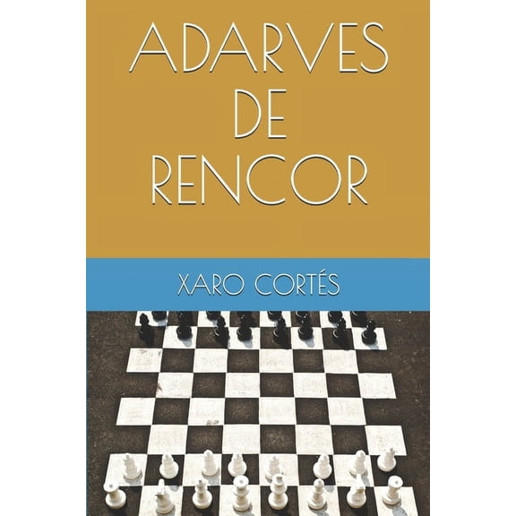 Josué Garrigues: Adarves de Rencor (Series #1) (Paperback)