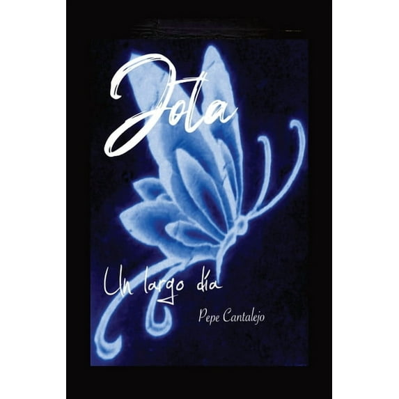 Jota; un largo dÃa, (Paperback)