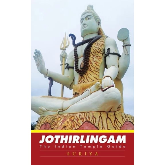 Jothirlingam : The Indian Temple Guide - Paperback