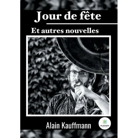 Jour de fête: Et autres nouvelles, (Paperback)
