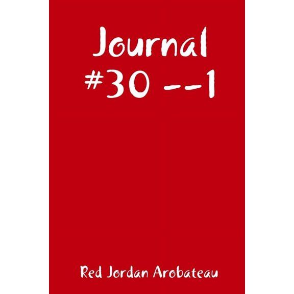 Journal #30 --1, (Paperback)