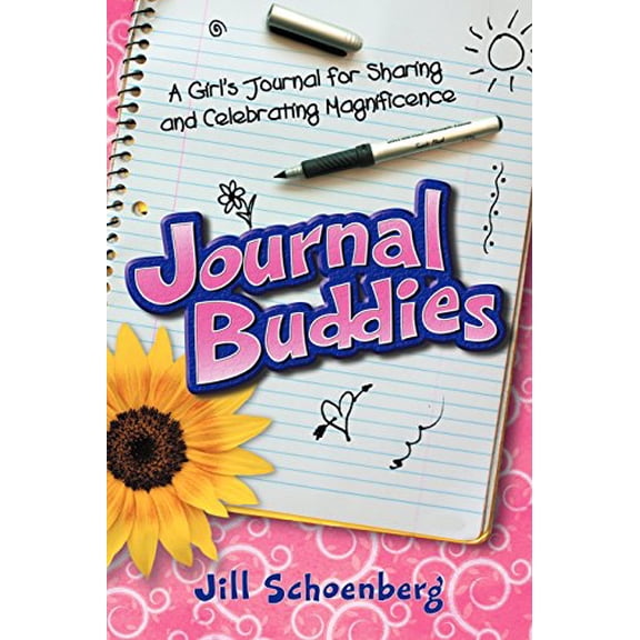 Pre-Owned Journal Buddies: A Girl's Journal for Sharing and Celebrating Magnificence (2nd Edition) (Paperback) 0976862301 9780976862307