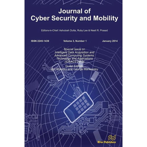Journal of Cyber Security and Mobility 3-1, Special Issue on Intelligent Data Acquisition and Advanced Computing Systems: Technology and Applications (Paperback)