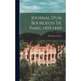 thumbnail image 1 of Journal D'un Bourgeois De Paris, 1405-1449, (Hardcover), 1 of 1