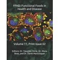 thumbnail image 1 of The Journal of Functional Foods in Health and Disease (Volume 11): Ffhd: Functional Foods in Health and Disease: Volume 11, Print Issue 02 (Paperback), 1 of 1